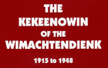 The Kekeenowin of the Wimachtendienk